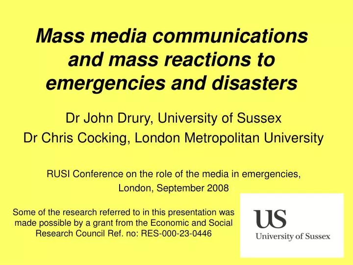mass media communications and mass reactions to emergencies and disasters