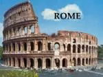 ROME - slide 1