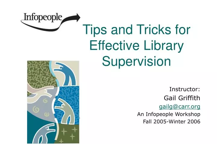 tips and tricks for effective library supervision