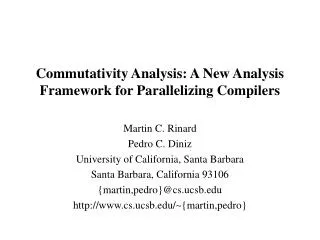 Commutativity Analysis: A New Analysis Framework for Parallelizing Compilers