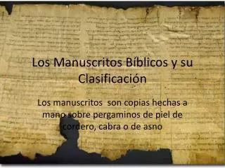 Los Manuscritos Bíblicos y su Clasificación