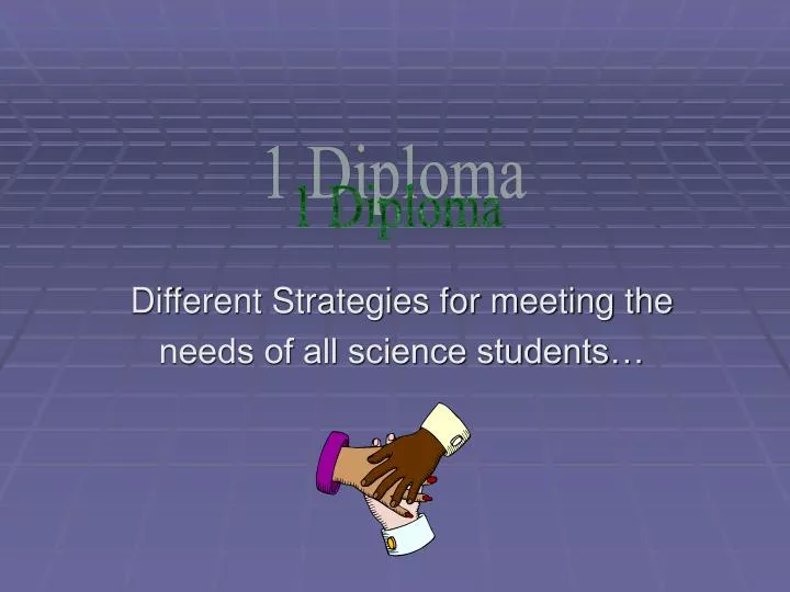 different strategies for meeting the needs of all science students