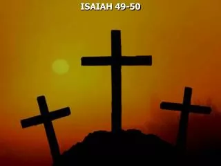 ISAIAH 49-50
