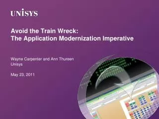 Avoid the Train Wreck: The Application Modernization Imperative