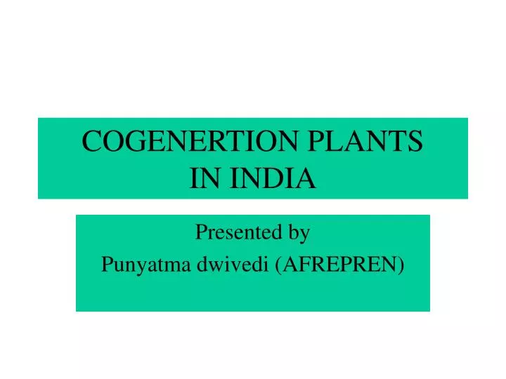 cogenertion plants in india