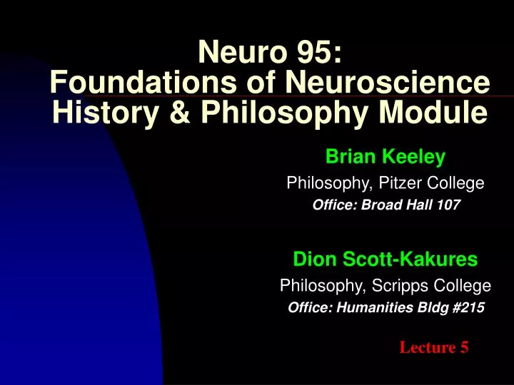 neuro 95 foundations of neuroscience history philosophy module