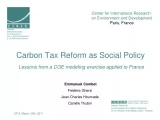 Carbon Tax Reform as Social Policy Lessons from a CGE modeling exercise applied to France