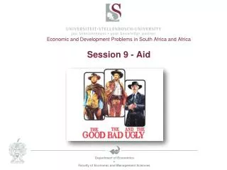 Economic and Development Problems in South Africa and Africa Session 9 - Aid
