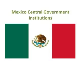 Mexico Central Government Institutions