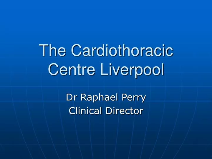 the cardiothoracic centre liverpool