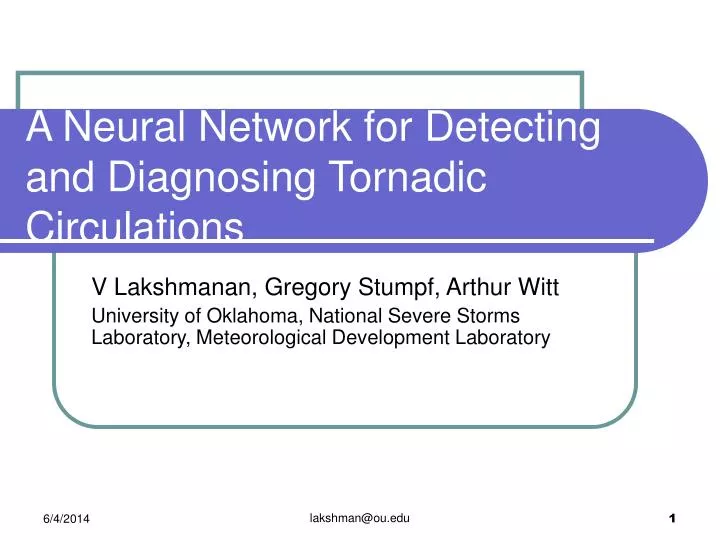 a neural network for detecting and diagnosing tornadic circulations