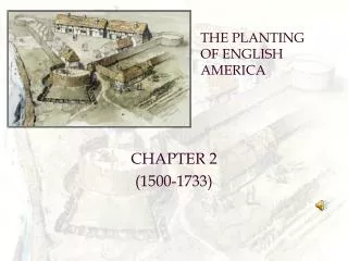 THE PLANTING OF ENGLISH AMERICA