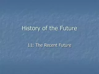 History of the Future