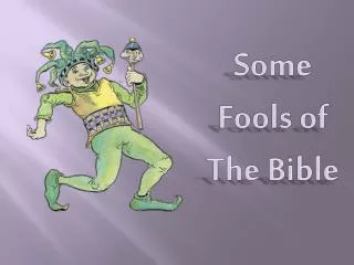 Some Fools of The Bible