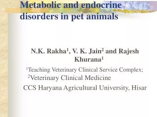 Metabolic and endocrine disorders in pet animals