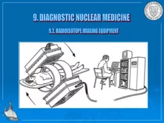 9. DIAGNOSTIC NUCLEAR MEDICINE