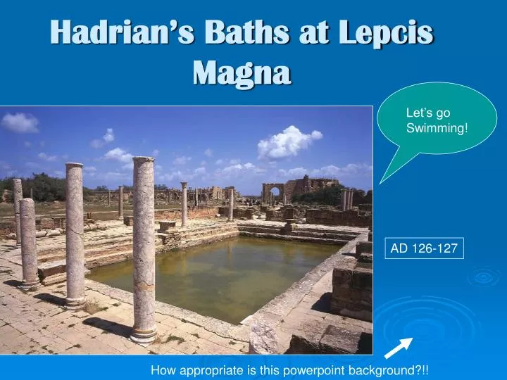 hadrian s baths at lepcis magna