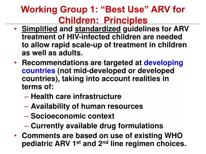 working group 1 best use arv for children principles