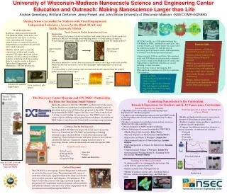 University of Wisconsin-Madison Nanoscacle Science and Engineering Center Education and Outreach: Making Nanoscience