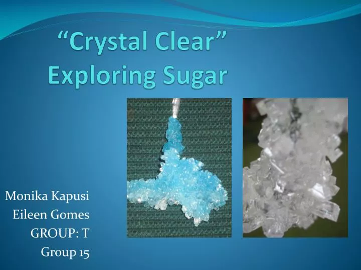 crystal clear exploring sugar