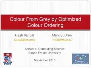 Colour From Grey by Optimized Colour Ordering