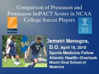 Comparison of Preseason and Postseason ImPACT Scores in NCAA College Soccer Players