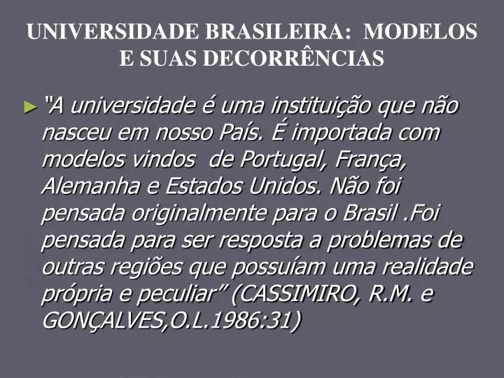 universidade brasileira modelos e suas decorr ncias