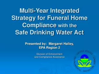 Multi-Year Integrated Strategy for Funeral Home Compliance with the Safe Drinking Water Act