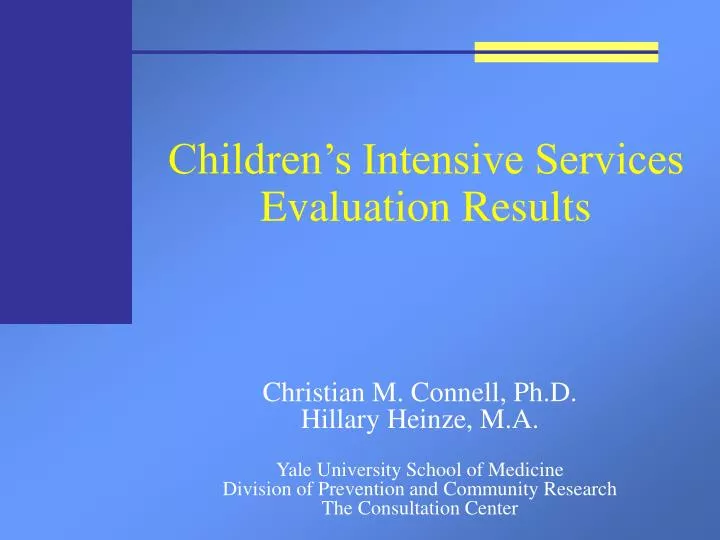 children s intensive services evaluation results