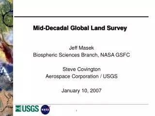 Mid-Decadal Global Land Survey