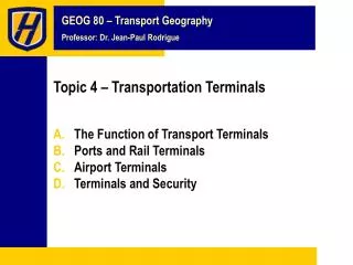 Topic 4 – Transportation Terminals