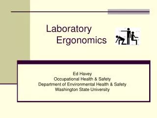 Laboratory Ergonomics
