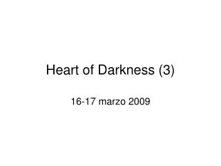 Heart of Darkness (3)