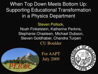 When Top Down Meets Bottom Up: Supporting Educational Transformation in a Physics Department
