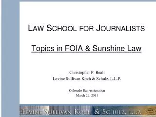 Law School for Journalists Topics in FOIA &amp; Sunshine Law