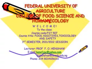 FEDERAL UNIVERSITY 0F AGRICULTURE COLLEGE OF FOOD SCIENCE AND HUMAN ECOLOGY