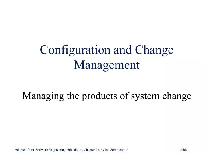 configuration and change management
