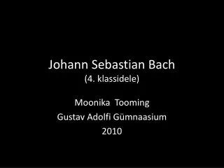 johann sebastian bach 4 klassidele