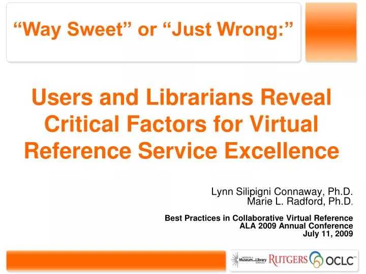 users and librarians reveal critical factors for virtual reference service excellence