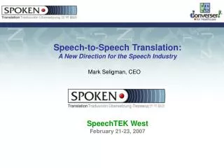Speech-to-Speech Translation: A New Direction for the Speech Industry