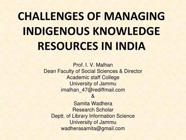 challenges of managing indigenous knowledge resources in india