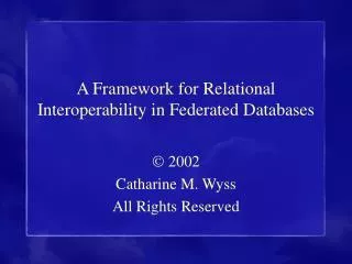 A Framework for Relational Interoperability in Federated Databases