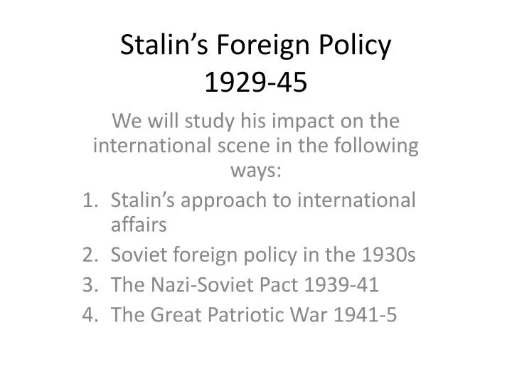 stalin s foreign policy 1929 45