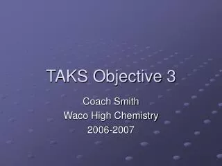 TAKS Objective 3