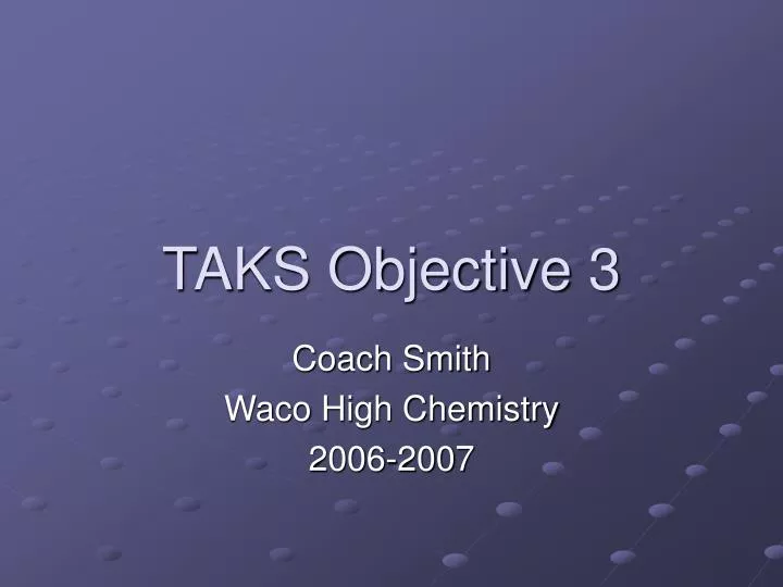 taks objective 3