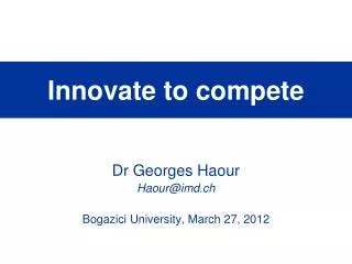 Innovate to compete