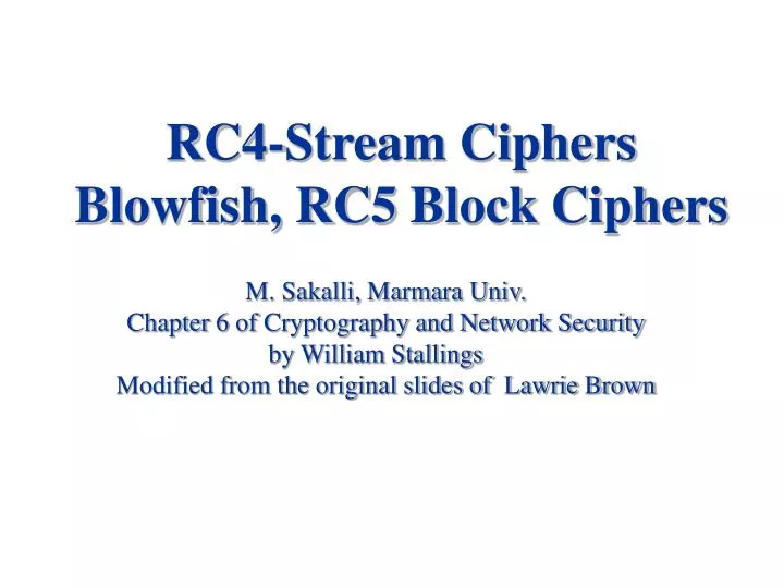 rc4 stream ciphers blowfish rc5 block ciphers