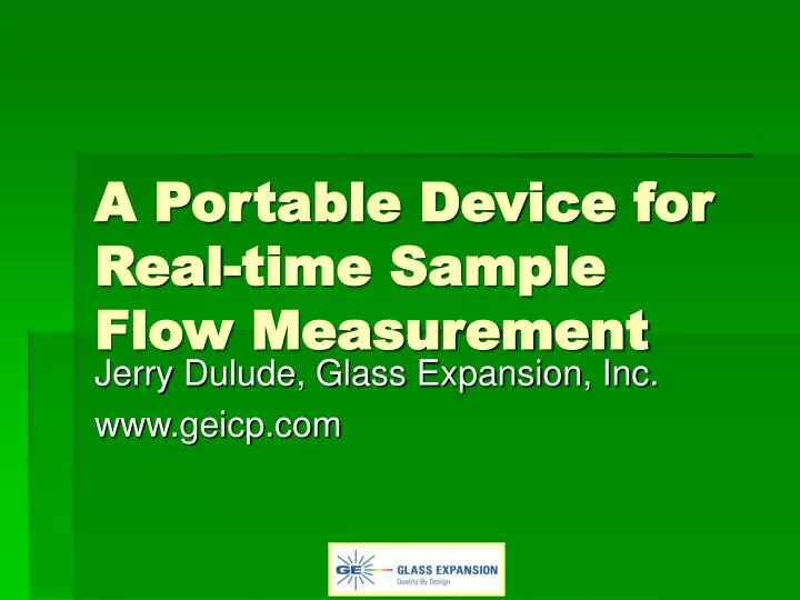 a portable device for real time sample flow measurement
