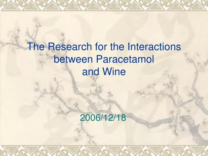 the research for the interactions between paracetamol and wine