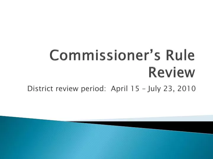 commissioner s rule review